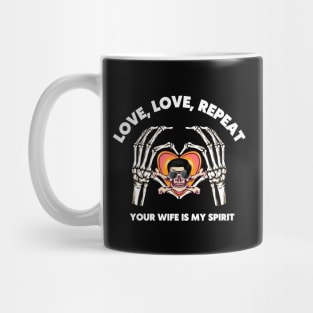 your wife is my spirit mencarirejeki Mug